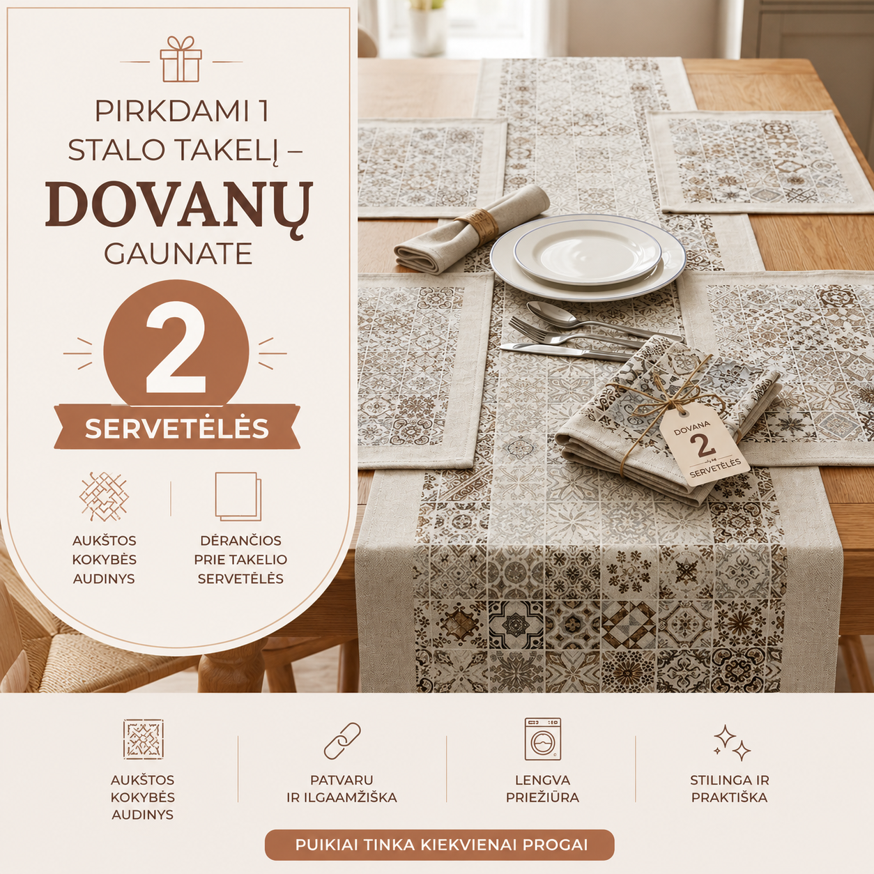 Stalo takelis + dovana (2 vnt. servetėlių)